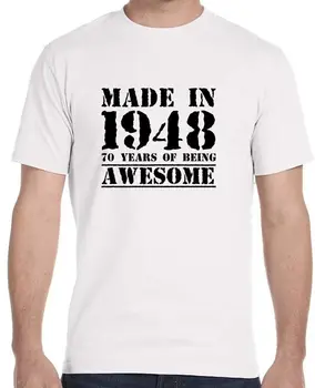 Medvilnė Nauja, Padarytą 1948 Metų, 70 Metų Būdamas , Nuostabus - vyriški 70 metų Gimtadienį T-Shirt Summer Tee Marškinėliai