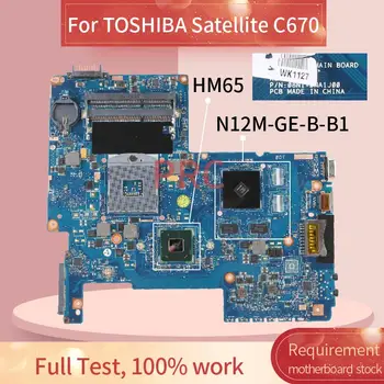 H000033490 Nešiojamojo kompiuterio motininė plokštė, Skirtas TOSHIBA Satellite C670 C675 L770 L775 GT315M Sąsiuvinis Mainboard HM65 N12M-GE-B-B1 512M